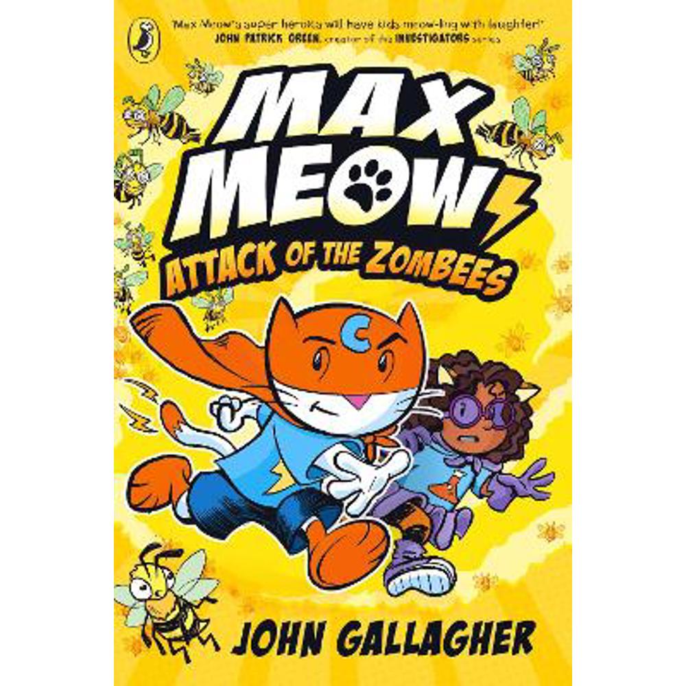 Max Meow Book 5: Attack of the ZomBEES (Paperback) - John Gallagher